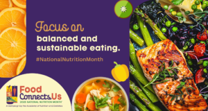 Cover photo for Build the Connection Across All Stages of Life!  Celebrate Week 4 of National Nutrition Month